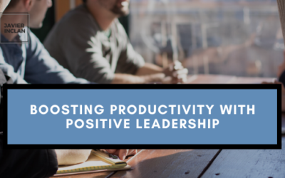 Boosting Productivity with Positive Leadership