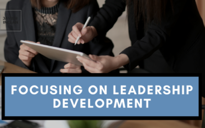 Focusing on Leadership Development